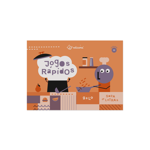 JOGOS RÁPIDOS – VOL. III (GALO + SOPA DE LETRAS)