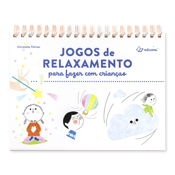 JOGOS DE RELAXAMENTO PARA FAZER COM CRIANÇAS