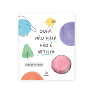 QUEM NÃO ARRISCA NÃO É ARTISTA